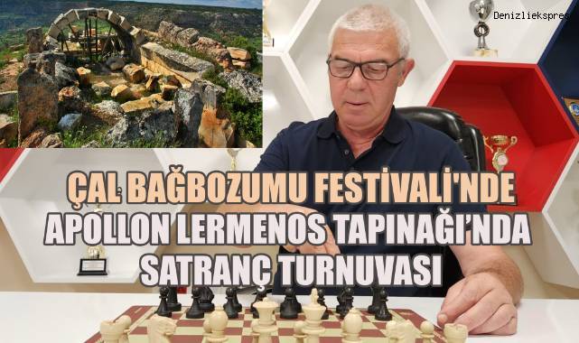 恰尔丰收节阿波罗·莱梅诺斯神庙国际象棋锦标赛 - Çal - Denizli News